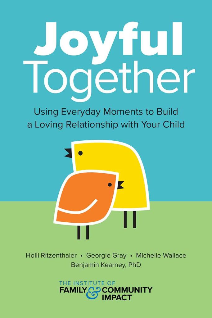 Cover of The Institute of Family & Community Impact's Joyful Together Parent book.